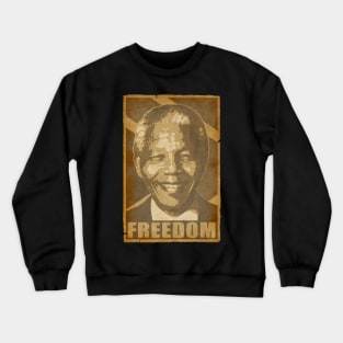 Nelson Nelson Mandela Freedom Propaganda Poster Crewneck Sweatshirt